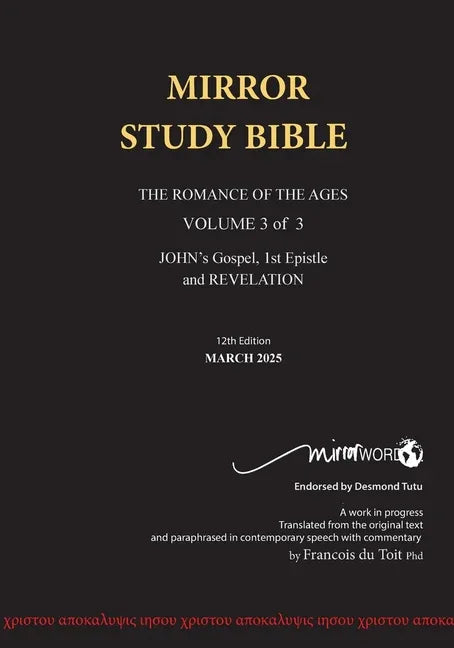 PAPERback 12th Edition MARCH 2025 MIRROR STUDY BIBLE 496p VOLUME 3 OF 3 John's Writings; Gospel; 1st Epistle & Apocalypse - stevensbooks