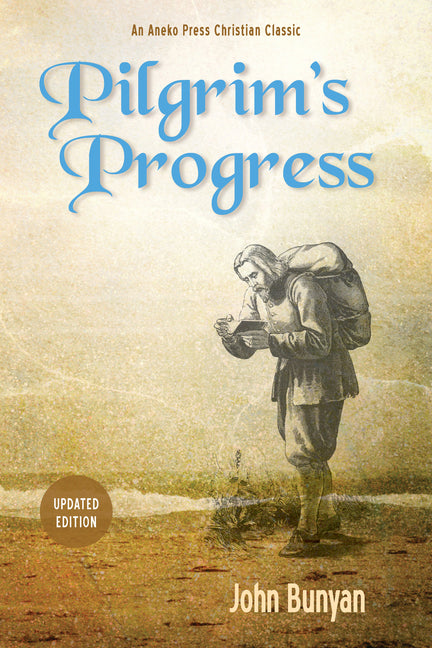 Pilgrim's Progress (Parts 1 & 2): Updated, Modern English. More Than 100 Illustrations. - Ingram