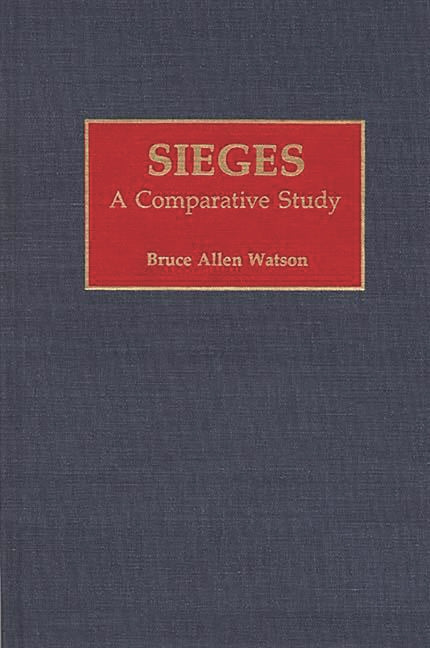 Sieges: A Comparative Study - Ingram