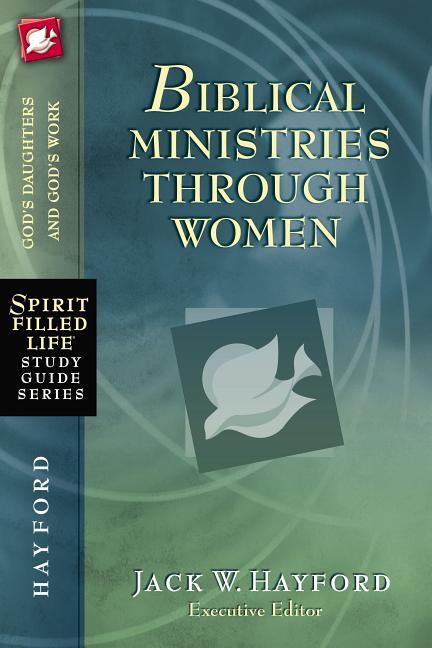 Biblical Ministries Through Women - stevensbooks