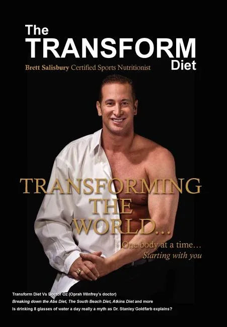 Transform Diet: Transforming the World One Body at a Time Starting with You - stevensbooks
