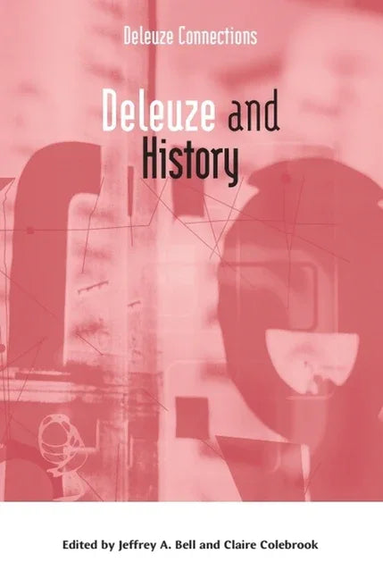 Deleuze and History - stevensbooks