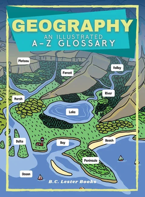 Geography: An Illustrated A-Z Glossary - stevensbooks