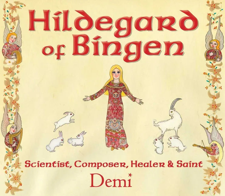 Hildegard of Bingen: Scientist, Composer, Healer, and Saint - stevensbooks