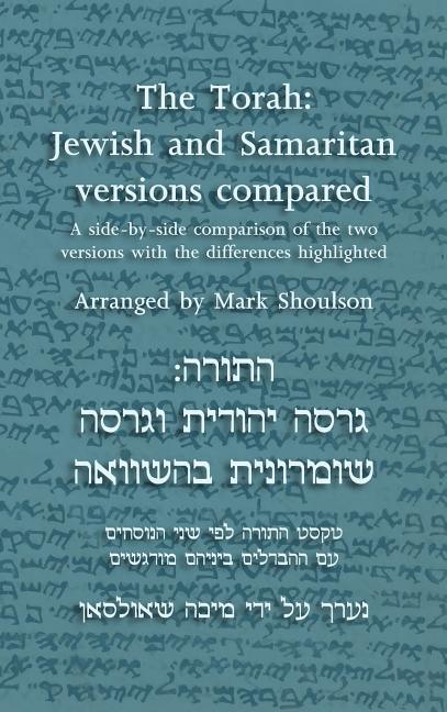 The Torah: Jewish and Samaritan versions compared - stevensbooks