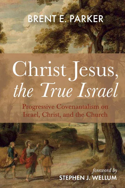 Christ Jesus, the True Israel - stevensbooks