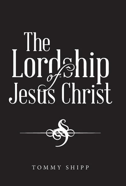 Lordship of Jesus Christ - stevensbooks