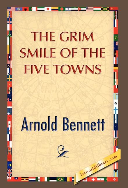 Grim Smile of the Five Towns - stevensbooks