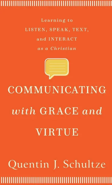 Communicating with Grace and Virtue - stevensbooks