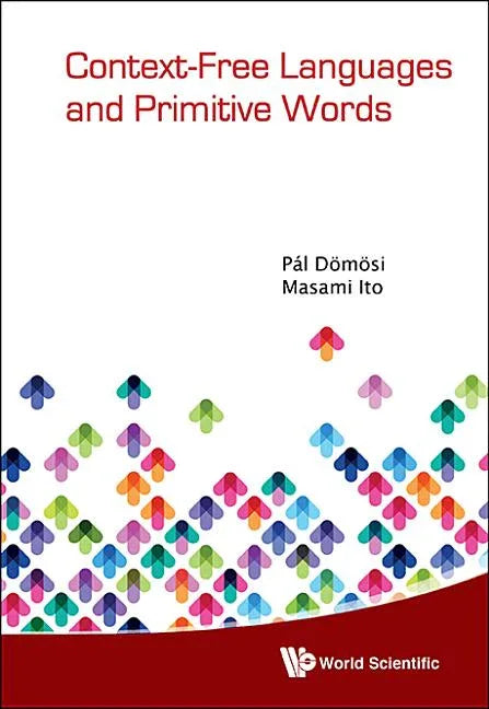 Context-Free Languages and Primitive Words - stevensbooks