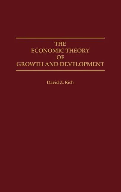 Economic Theory of Growth and Development - stevensbooks