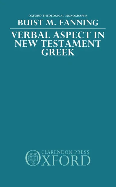 Verbal Aspect in New Testament Greek - stevensbooks