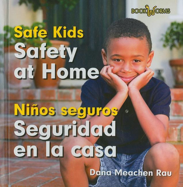 Seguridad En La Casa / Safety at Home - stevensbooks