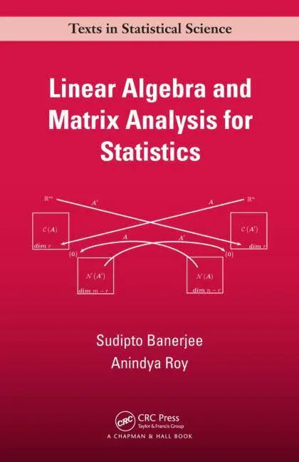 Linear Algebra and Matrix Analysis for Statistics - stevensbooks