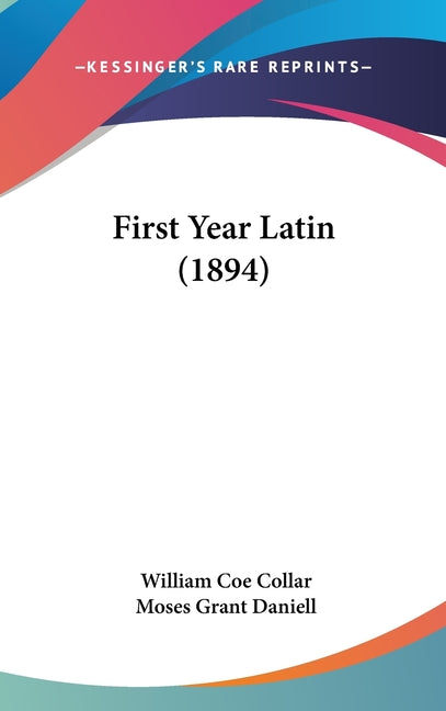 First Year Latin (1894) - Ingram