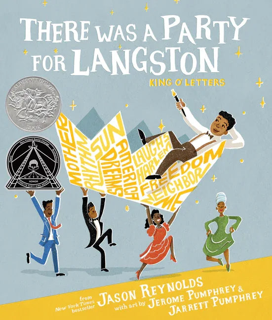 There Was a Party for Langston: (Caldecott Honor & Coretta Scott King Illustrator Honor) - stevensbooks
