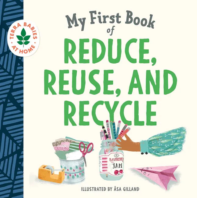 My First Book of Reduce, Reuse, and Recycle - stevensbooks