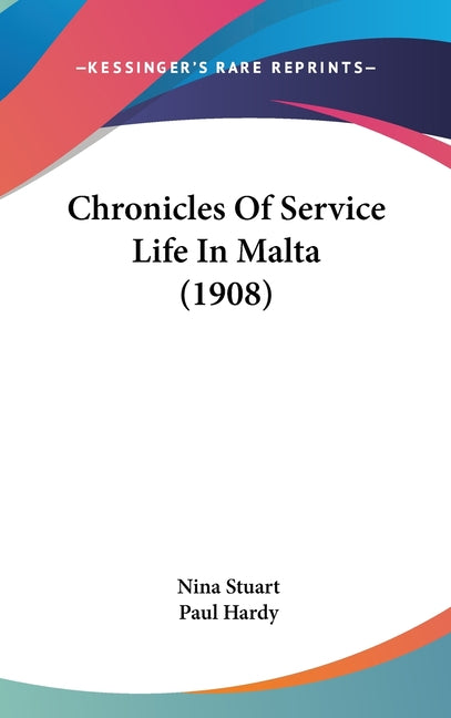 Chronicles Of Service Life In Malta (1908) - Ingram