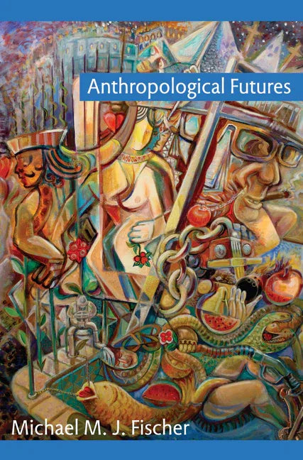 Anthropological Futures - stevensbooks