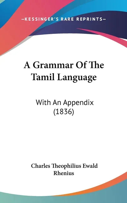 Grammar Of The Tamil Language: With An Appendix (1836) - stevensbooks