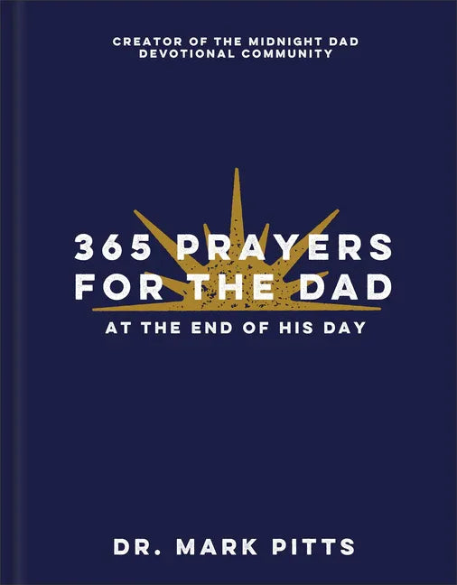 365 Prayers for the Dad at the End of His Day - stevensbooks
