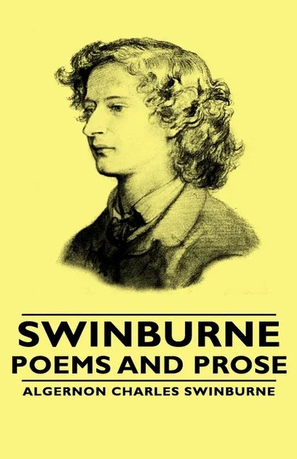 Swinburne - Poems and Prose - stevensbooks