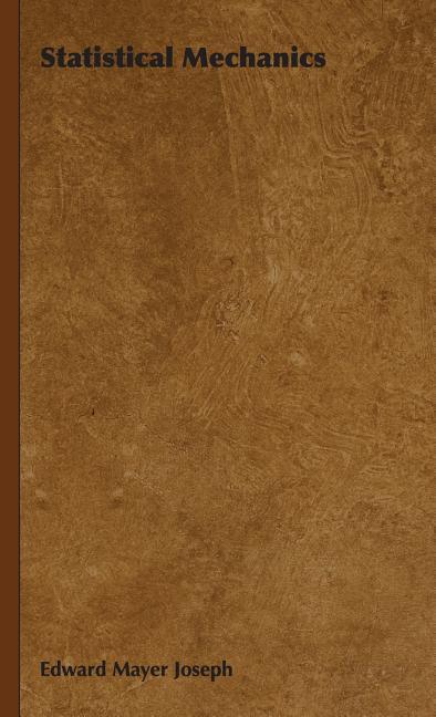 Statistical Mechanics - stevensbooks