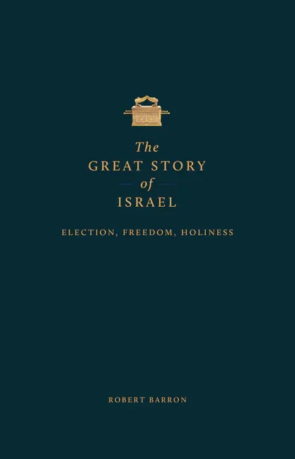 Great Story of Israel: Election, Freedom, Holiness - stevensbooks
