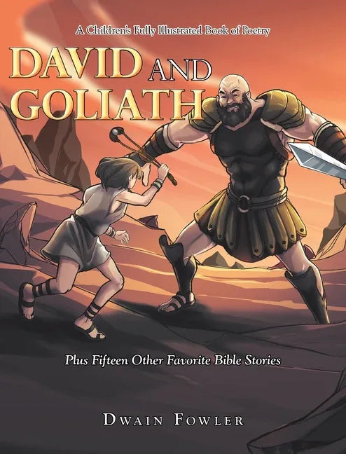 Children's Fully Illustrated Book of Poetry: David and Goliath - stevensbooks