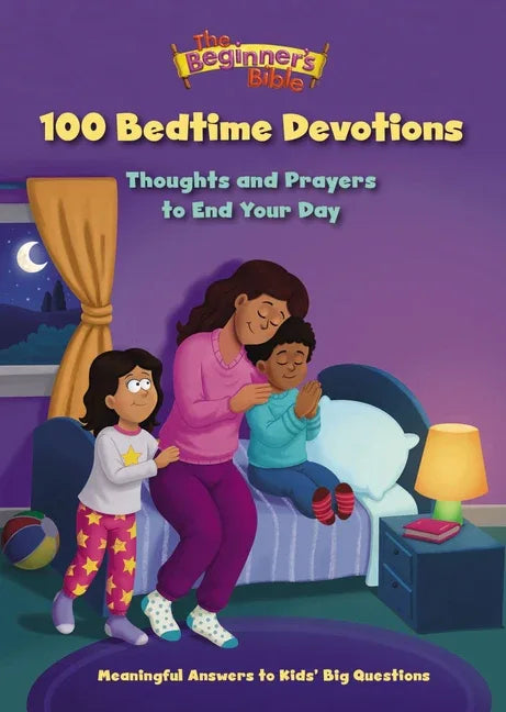 Beginner's Bible 100 Bedtime Devotions: Thoughts and Prayers to End Your Day - stevensbooks
