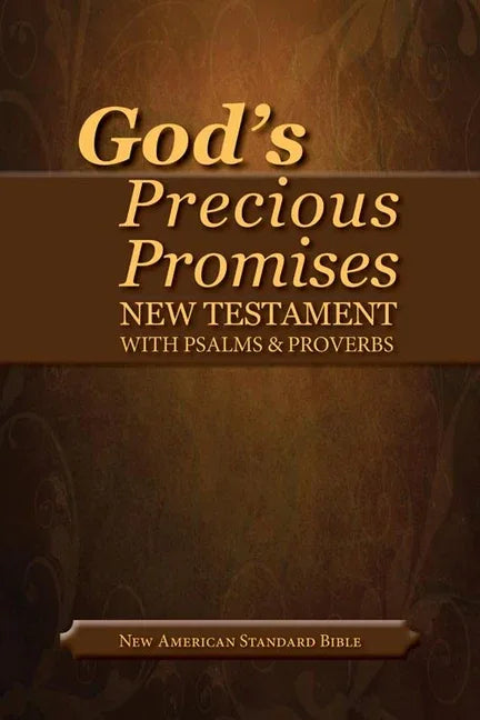 God's Precious Promises New Testament-NASB-With Psalms and Proverbs - stevensbooks