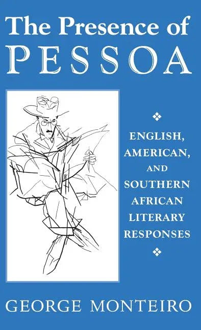 Presence of Pessoa - stevensbooks