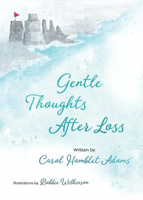 Gentle Thoughts After Loss - stevensbooks