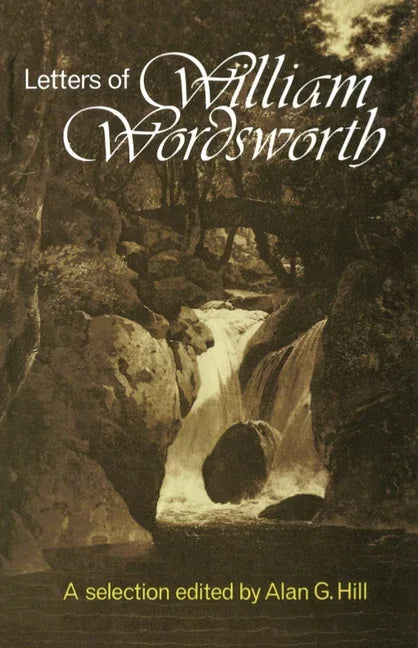 Letters of William Wordsworth: A New Selection - stevensbooks