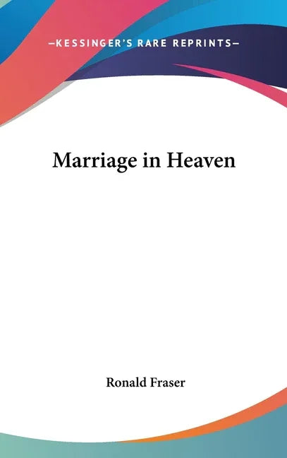 Marriage in Heaven - stevensbooks