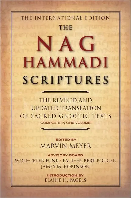 Nag Hammadi Scriptures: The Revised and Updated Translation of Sacred Gnostic Texts Complete in One Volume - stevensbooks