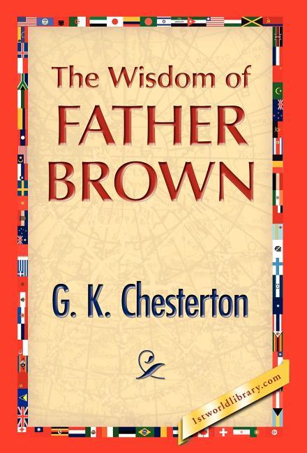Wisdom of Father Brown - stevensbooks