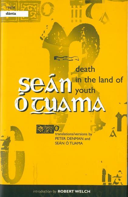 Death in the Land of Youth / Rogha Danta: Selected Poems by Seán Ó Tuama - stevensbooks