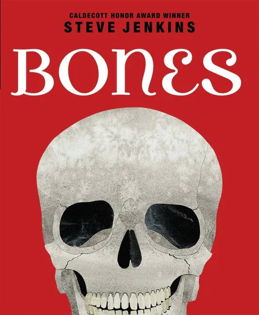 Bones: Skeletons and How They Work - stevensbooks