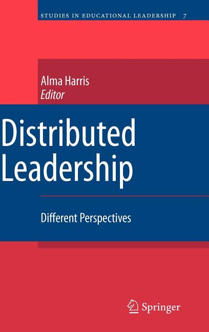 Distributed Leadership: Different Perspectives (2009) - Ingram