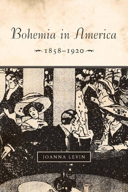 Bohemia in America, 1858a 1920 - Ingram