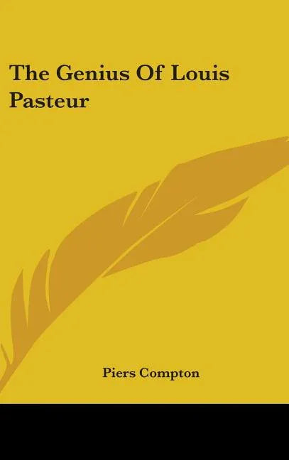 Genius Of Louis Pasteur - stevensbooks