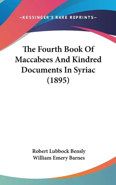 Fourth Book Of Maccabees And Kindred Documents In Syriac (1895) - stevensbooks