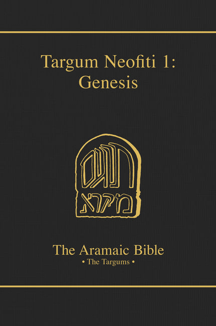 Targum Neofiti 1: Genesis: Volume 1 - Ingram