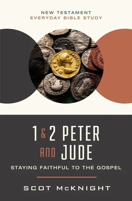 1 and 2 Peter and Jude: Staying Faithful to the Gospel - stevensbooks