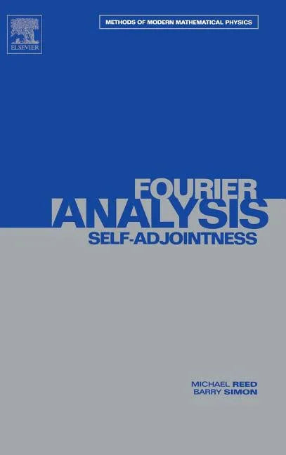 II: Fourier Analysis, Self-Adjointness: Volume 2 - stevensbooks