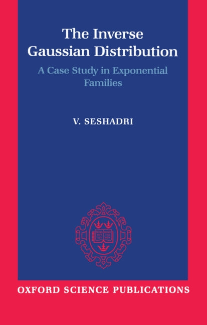 Inverse Gaussian Distribution: A Case Study in Exponential Families - Ingram