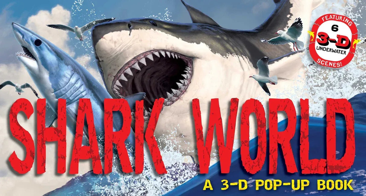 Shark World: A 3-D Pop-Up Book - stevensbooks