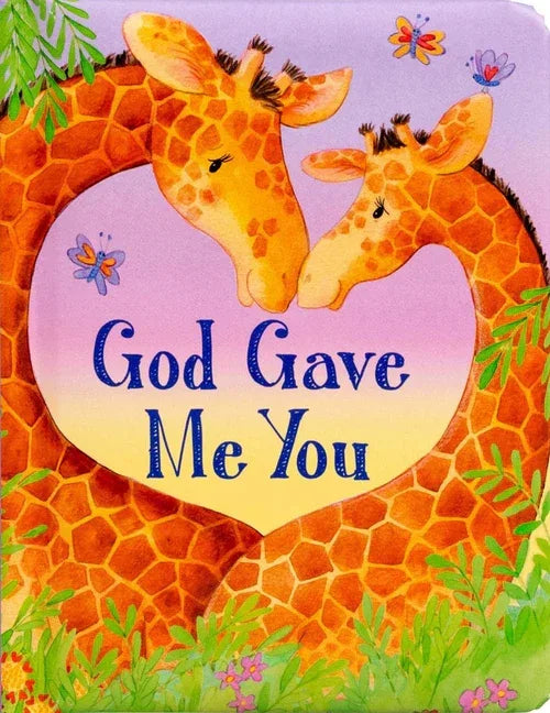 God Gave Me You - stevensbooks