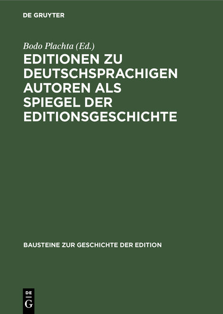 Editionen Zu Deutschsprachigen Autoren ALS Spiegel Der Editionsgeschichte - Ingram